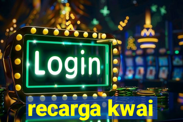 recarga kwai